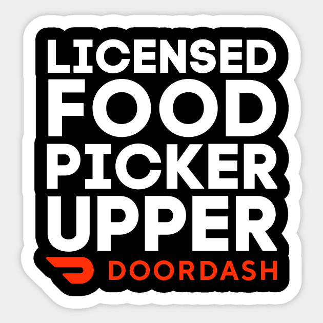 Doordash Licensed Food Picker Upper Archcitytees Sticker TeePublic